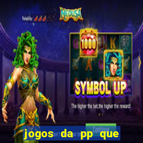 jogos da pp que pagam bem